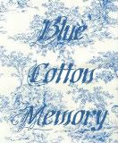 Blue Cotton Memory